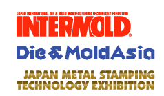 We are Looking Forward to See You at INTERMOLD in Osaka Japan, 15-18th July